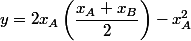 y=2x_A\left( \dfrac{x_A+x_B}{2}\right)-x_A^2